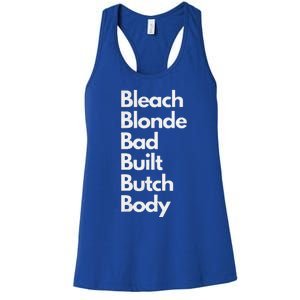 Bleach Blonde Bad Built Butch Body Women's Racerback Tank