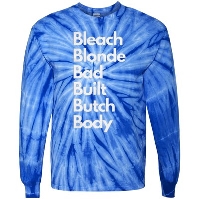 Bleach Blonde Bad Built Butch Body Tie-Dye Long Sleeve Shirt