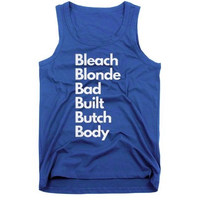 Bleach Blonde Bad Built Butch Body Tank Top