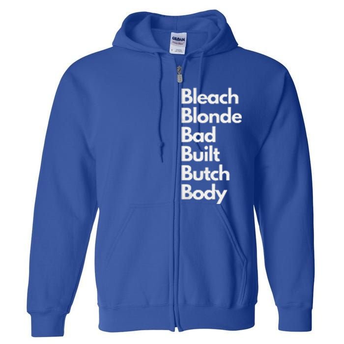 Bleach Blonde Bad Built Butch Body Full Zip Hoodie