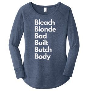 Bleach Blonde Bad Built Butch Body Women's Perfect Tri Tunic Long Sleeve Shirt