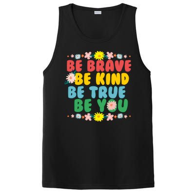 Be Brave Be Kind Be True Be You PosiCharge Competitor Tank