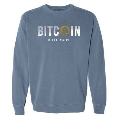 Bitcoin Billionaire Garment-Dyed Sweatshirt