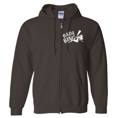 Bada Bing Full Zip Hoodie