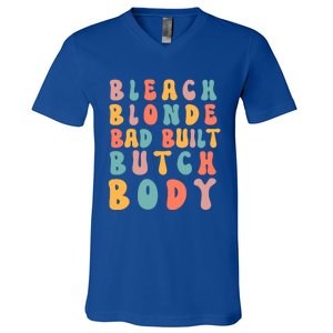 Bleach Blonde Bad Built Great Gift V-Neck T-Shirt