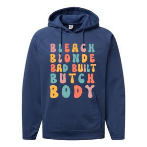 Bleach Blonde Bad Built Great Gift Performance Fleece Hoodie