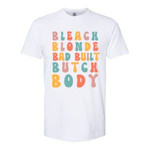 Bleach Blonde Bad Built Great Gift Softstyle CVC T-Shirt