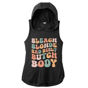 Bleach Blonde Bad Built Butch Body Ladies PosiCharge Tri-Blend Wicking Draft Hoodie Tank