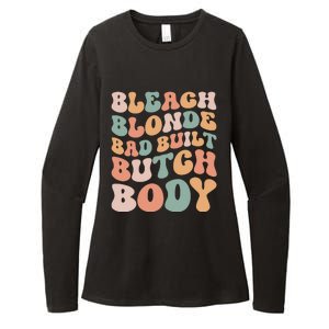 Bleach Blonde Bad Built Butch Body Womens CVC Long Sleeve Shirt