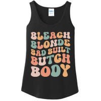 Bleach Blonde Bad Built Butch Body Ladies Essential Tank