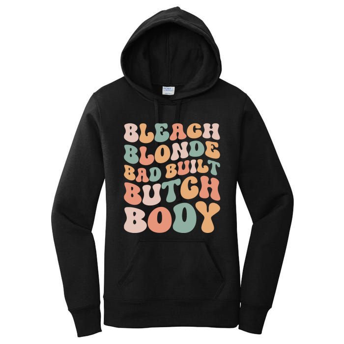 Bleach Blonde Bad Built Butch Body Women's Pullover Hoodie