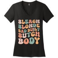 Bleach Blonde Bad Built Butch Body Women's V-Neck T-Shirt