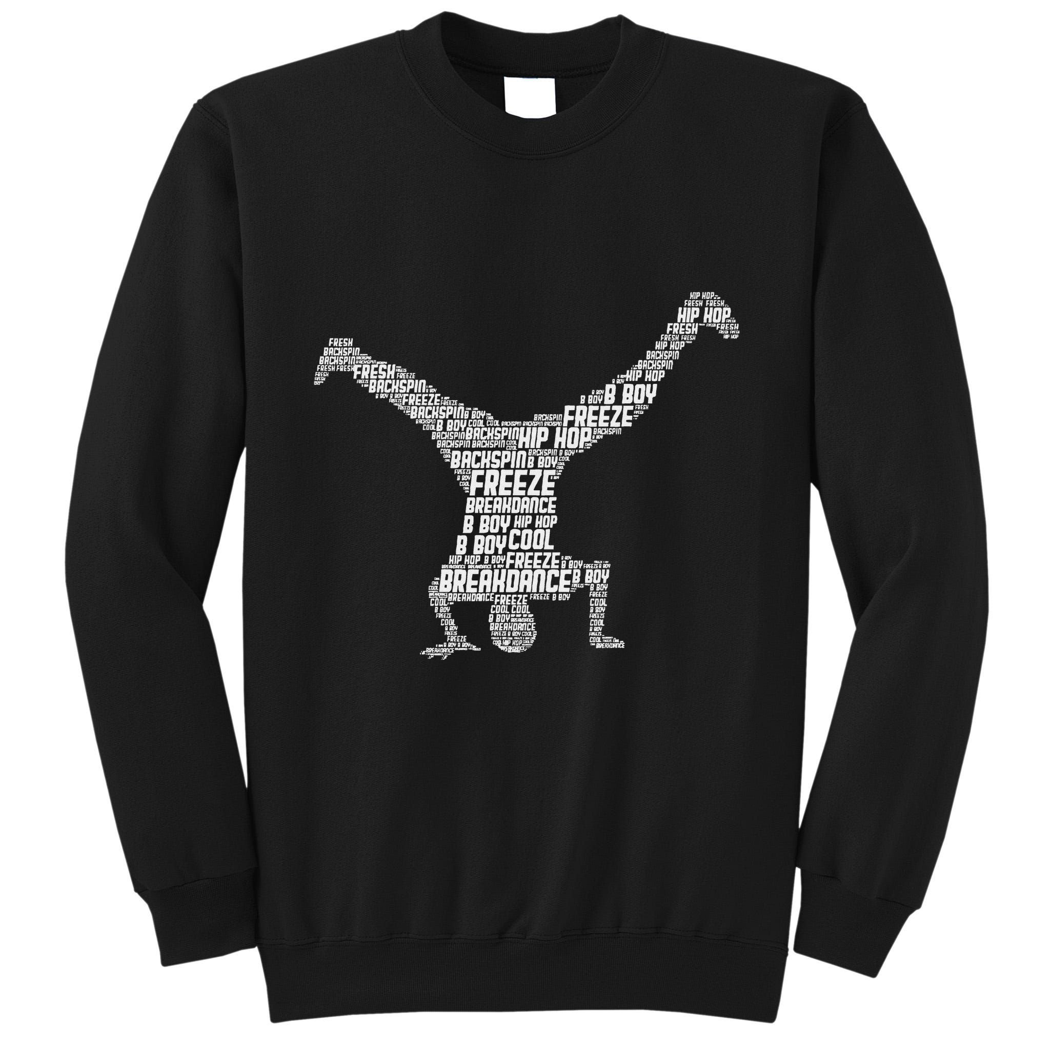 Breakdance Breakdancer Breakdancing Tall Sweatshirt