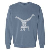 Breakdance Breakdancer Breakdancing Garment-Dyed Sweatshirt