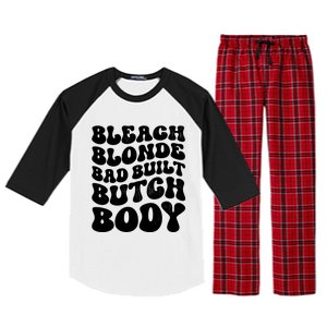 Bleach Blonde Bad Built Butch Body Raglan Sleeve Pajama Set