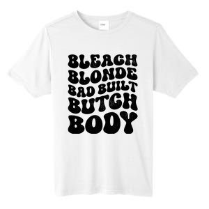 Bleach Blonde Bad Built Butch Body Tall Fusion ChromaSoft Performance T-Shirt