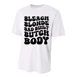 Bleach Blonde Bad Built Butch Body Performance Sprint T-Shirt