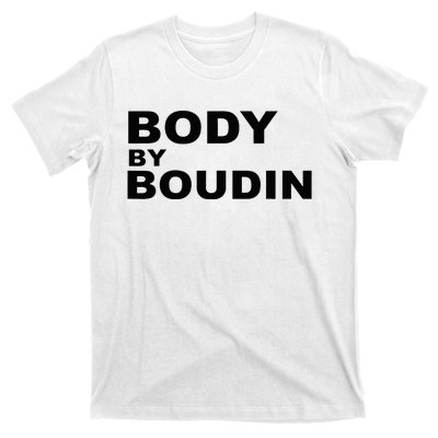 Body By Boudin  Louisiana Cajun Food Souvenir T-Shirt