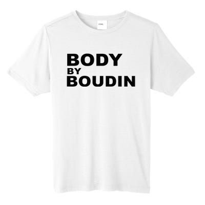 Body By Boudin  Louisiana Cajun Food Souvenir Tall Fusion ChromaSoft Performance T-Shirt