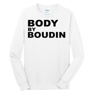 Body By Boudin  Louisiana Cajun Food Souvenir Tall Long Sleeve T-Shirt