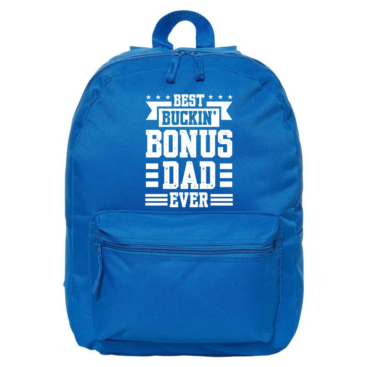 Best Buckin Bonus Dad Ever Bonus Dad Gift 16 in Basic Backpack