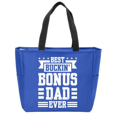 Best Buckin Bonus Dad Ever Bonus Dad Gift Zip Tote Bag