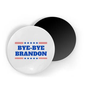 Bye Bye Brandon Funny 2024 Presidential Race Sarcasm Slogan Magnet