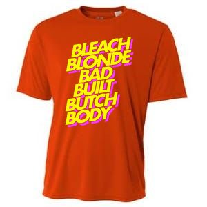 Bleach Blonde Bad Built Butch Body Anti Maga Cooling Performance Crew T-Shirt