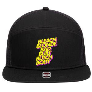 Bleach Blonde Bad Built Butch Body Anti Maga 7 Panel Mesh Trucker Snapback Hat