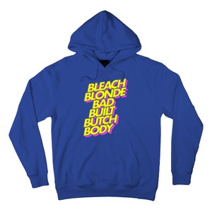 Bleach Blonde Bad Built Butch Body Anti Maga Hoodie