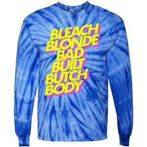 Bleach Blonde Bad Built Butch Body Anti Maga Tie-Dye Long Sleeve Shirt