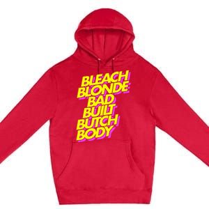 Bleach Blonde Bad Built Butch Body Anti Maga Premium Pullover Hoodie