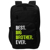 Best Big Brother Ever Nager Older Sibling For Impact Tech Backpack