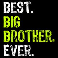 Best Big Brother Ever Nager Older Sibling For Impact Tech Backpack