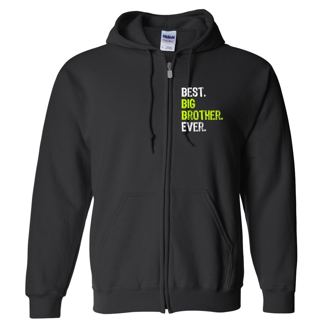 Best Big Brother Ever Nager Older Sibling For Full Zip Hoodie