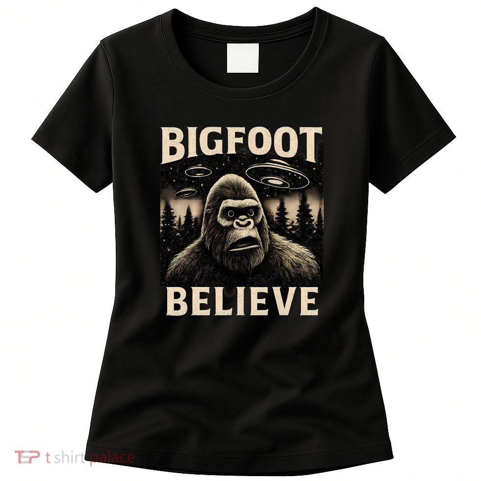 Bigfoot Believe Womens T-Shirt
