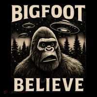 Bigfoot Believe Womens T-Shirt