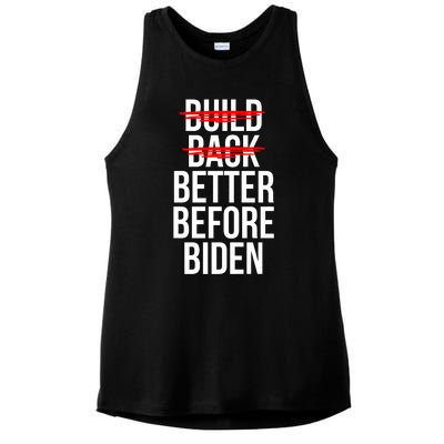 Better Before Biden Funny Anti Joe Biden Saying Sarcasm Ladies PosiCharge Tri-Blend Wicking Tank