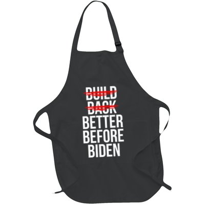 Better Before Biden Funny Anti Joe Biden Saying Sarcasm Apron