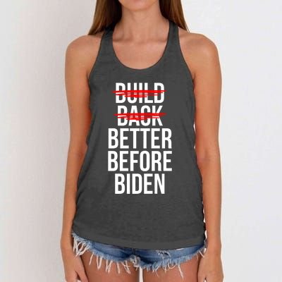 Better Before Biden Funny Anti Joe Biden Saying Sarcasm Women's Knotted Racerback Tank