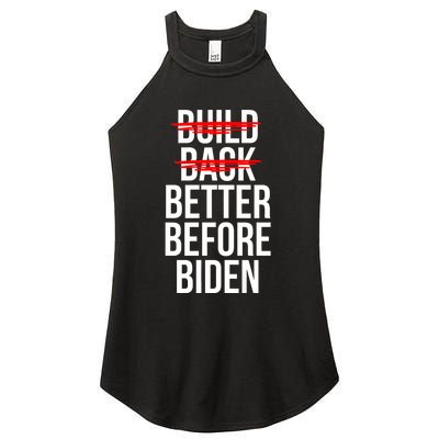 Better Before Biden Funny Anti Joe Biden Saying Sarcasm Women's Perfect Tri Rocker Tank