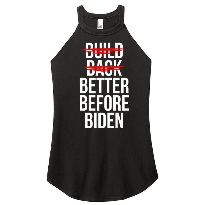 Better Before Biden Funny Anti Joe Biden Saying Sarcasm Women's Perfect Tri Rocker Tank