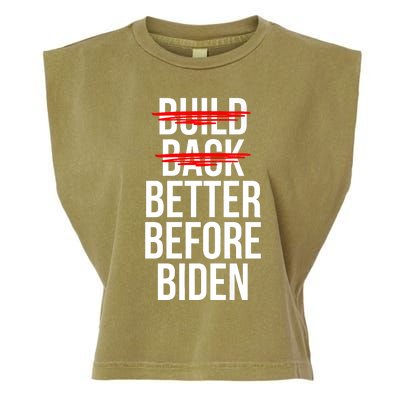 Better Before Biden Funny Anti Joe Biden Saying Sarcasm Garment-Dyed Women's Muscle Tee