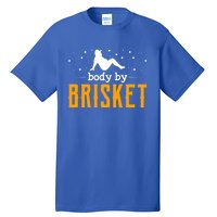 Body By Brisket Backyard Cookout Bbq Grill Gift Tall T-Shirt