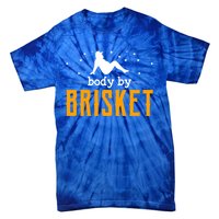 Body By Brisket Backyard Cookout Bbq Grill Gift Tie-Dye T-Shirt