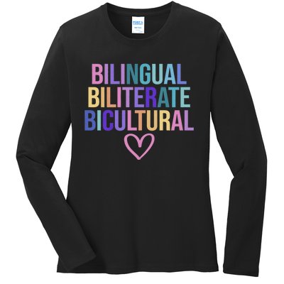 Bilingual Biliterate Bicultural Dual Language Immersion Ladies Long Sleeve Shirt