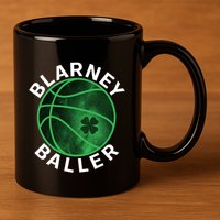 Blarney Baller Basketball Clover St PatrickS Day Gift 11oz C Handle Ceramic Mug