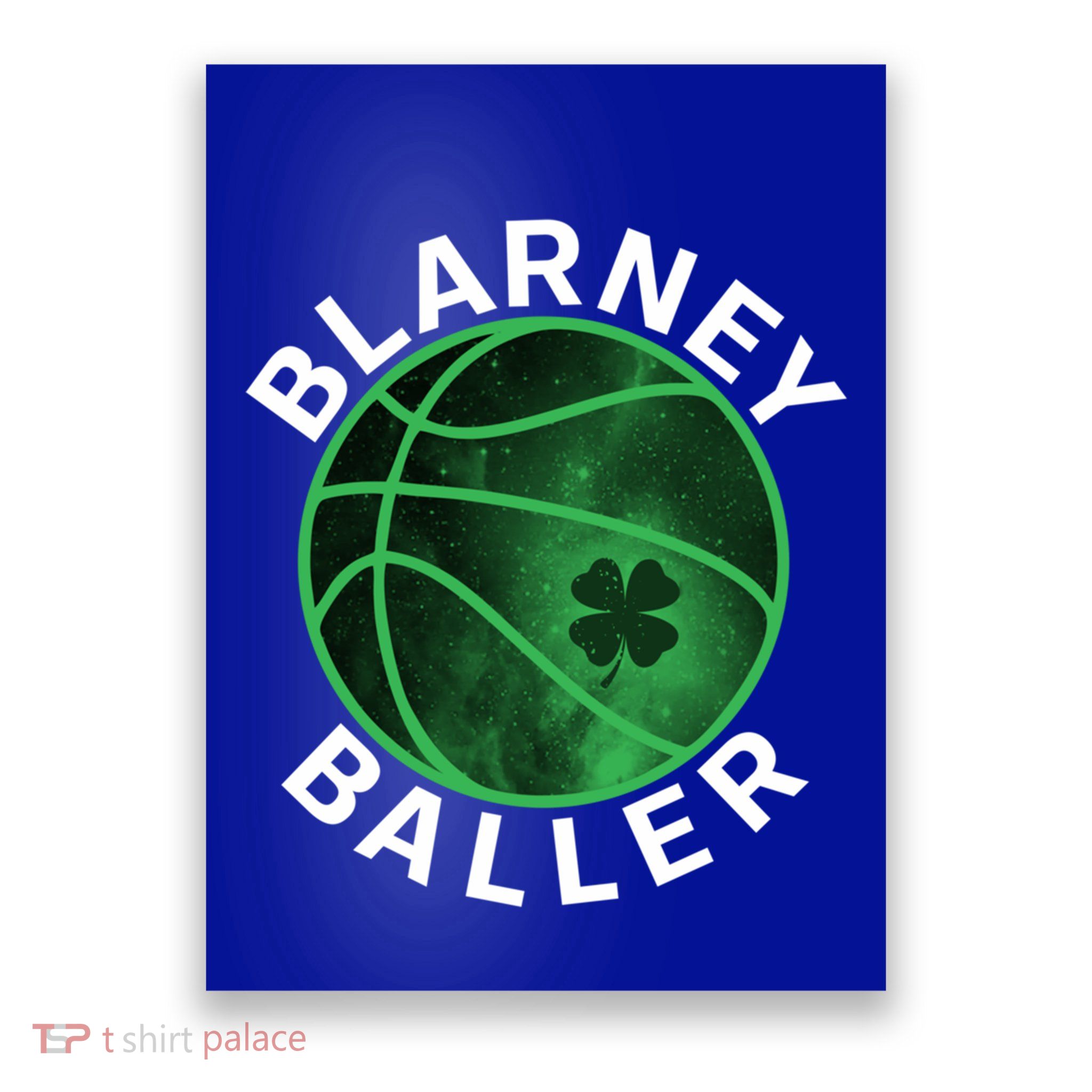 Blarney Baller Basketball Clover St PatrickS Day Gift Poster