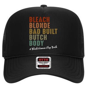 Bleach Blonde Bad Built Butch Body Black Woman Melanin High Crown Mesh Back Trucker Hat