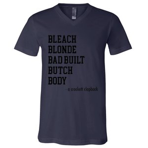 Bleach Blonde Bad Built Butch Body V-Neck T-Shirt